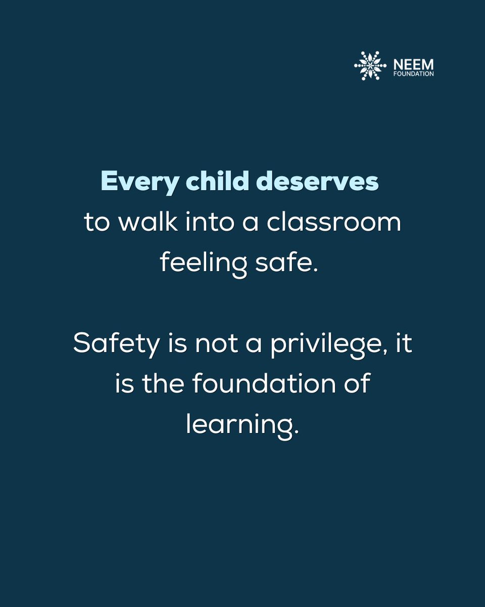 Neem_foundation's tweet photo. Every child deserves to learn in a safe environment. 
Every teacher deserves to teach without fear. 
Every classroom deserves protection. https://t.co/0l6q3bMupJ