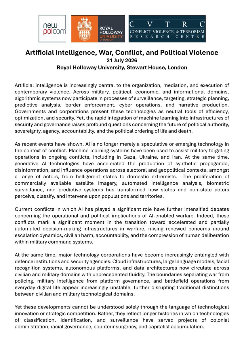 CVTRC_RH's tweet photo. 📣 The CVTRC &amp; @newpolcom are pleased to announce a 1-day Symposium on 'Artificial Intelligence, War, Conflict, and Political Violence'. 
Full CfP below
🗓️ 21/07/26 at Stewart House, London. 
Submissions to: akil.awan@rhul.ac.uk by 01/07/26
cc @Ben_OLoughlin https://t.co/rsb10nOF3v