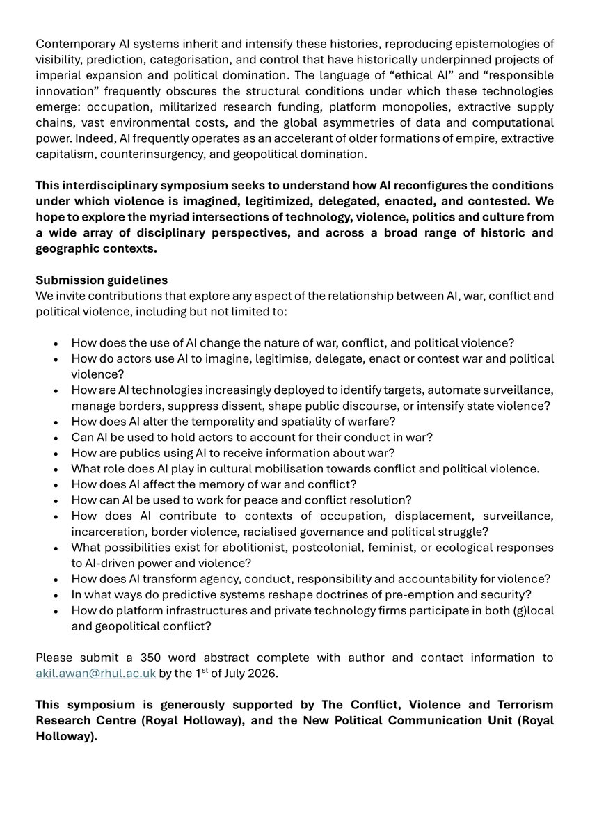 CVTRC_RH's tweet photo. 📣 The CVTRC &amp; @newpolcom are pleased to announce a 1-day Symposium on 'Artificial Intelligence, War, Conflict, and Political Violence'. 
Full CfP below
🗓️ 21/07/26 at Stewart House, London. 
Submissions to: akil.awan@rhul.ac.uk by 01/07/26
cc @Ben_OLoughlin https://t.co/rsb10nOF3v
