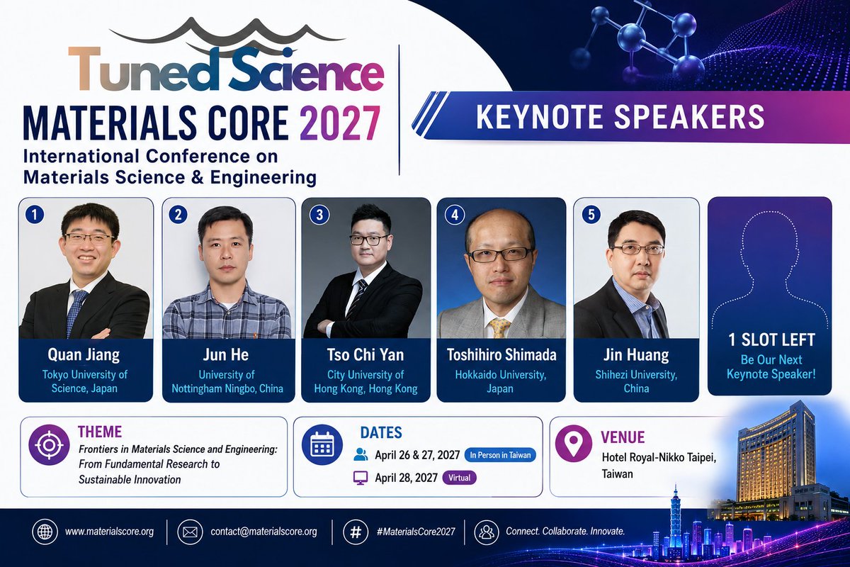 Materials_core's tweet photo. 🌟 Meet Our Distinguished Keynote Speakers at Materials Core 2027! 
Be part of this prestigious global gathering and showcase your research to an international audience.

#MaterialsCore2027 #MaterialsScience #MaterialsEngineering #Sustainable #ResearchConference #TaiwanConference https://t.co/kenLBBSNJA