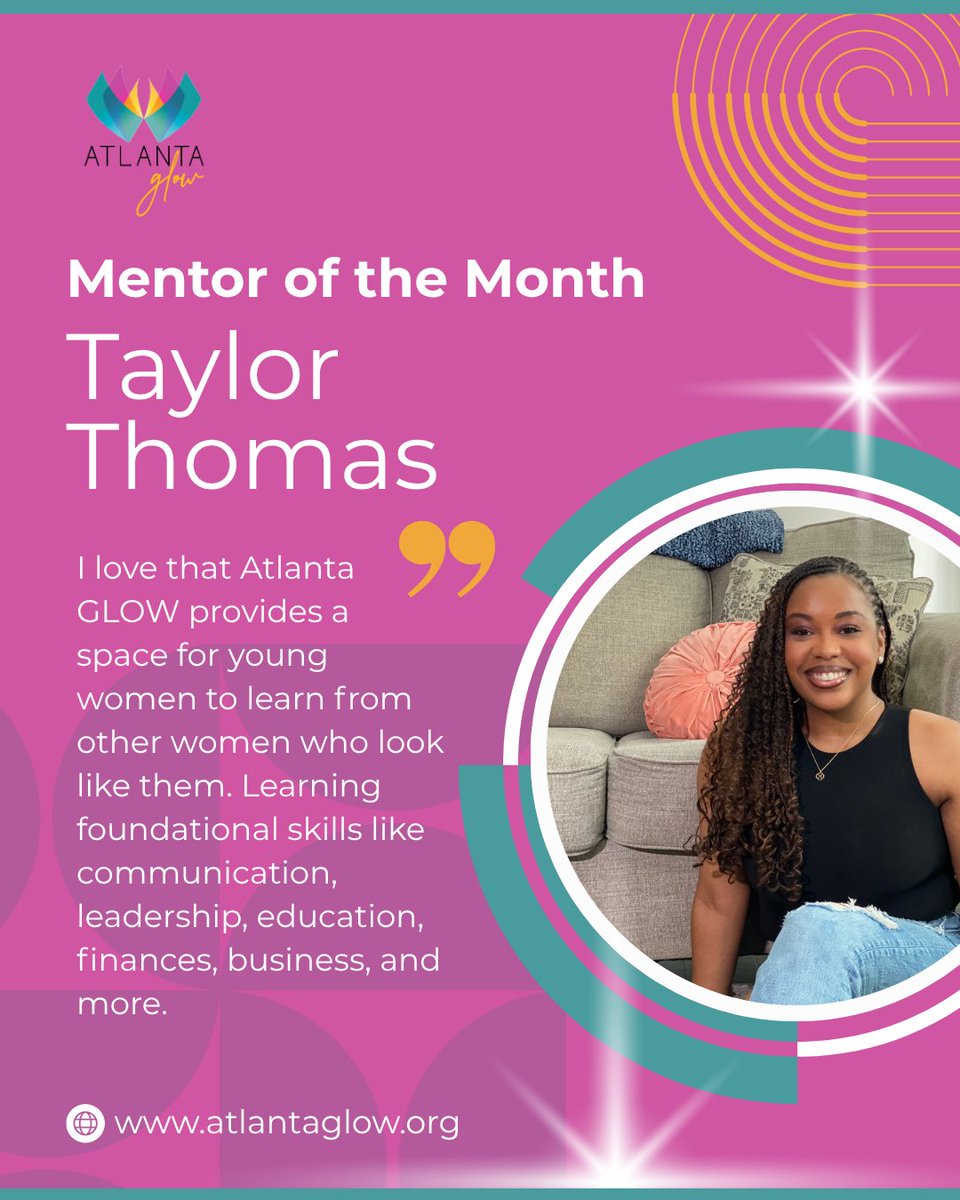 AtlantaGlow's tweet photo. #MentoroftheMonth: Who would Atlanta GLOW be without our fabulous and amazing mentors? This month we want you to meet Taylor Thomas: "I love that Atlanta GLOW provides a space for young women to learn from other women who look like them." https://t.co/j9zq29u8jI