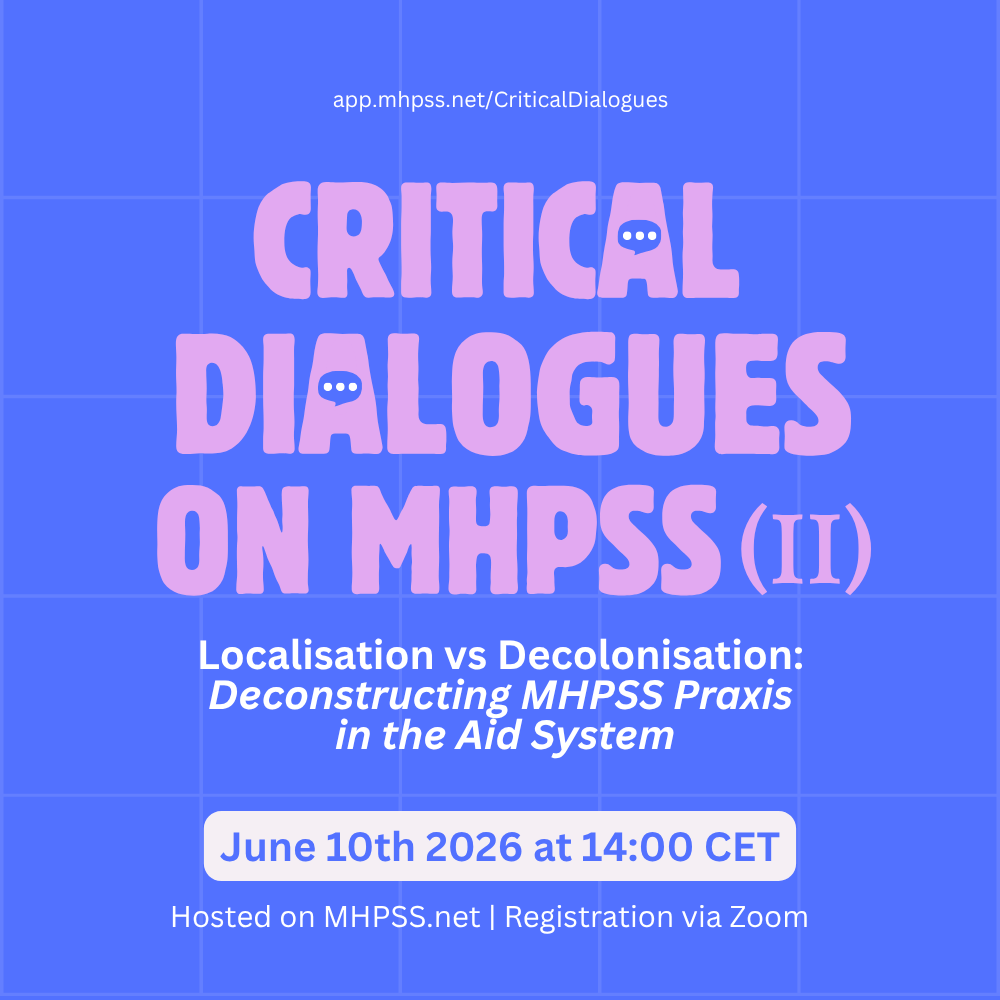 mhpss's tweet photo. WEBINAR ALERT 💥 Critical Dialogues II - Localization vs. Decolonization: Deconstructing #MHPSS Praxis in the Aid System

📅 10 June 2026 | 14:00 CET
🔗 Register: https://t.co/ALKRCEgpEo https://t.co/kadDosPmmr