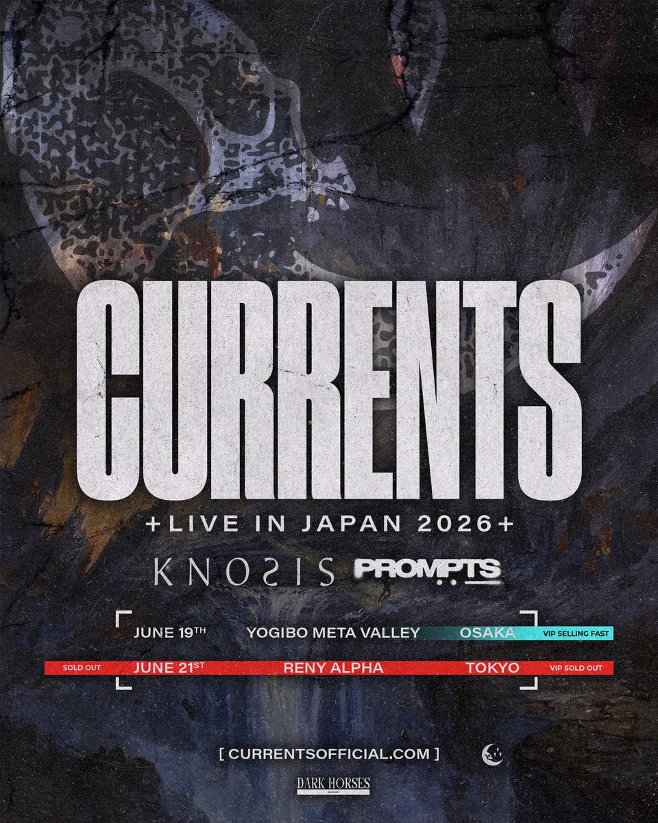 promptsofficial's tweet photo. 🌐今月開催!!!🌐

"CURRENTS LIVE IN JAPAN 2026"
w/ @CurrentsCT &amp; @knosis_official 

東京はSOLDOUT、チケット残すところ大阪公演のみ

迷ってる方はお早めに⚠️

🎫⛓️ https://t.co/jGlR1nuVsr https://t.co/R82GOoMcPP