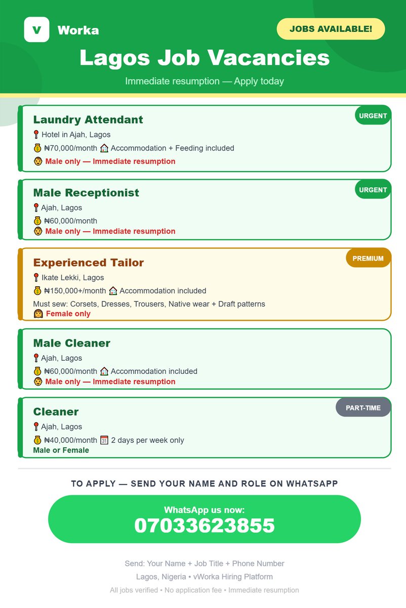Vworkas's tweet photo. Jobs in Lagos — apply now!

Laundry guy — Ajah | ₦70k + accommodation + feeding
Male receptionist — Ajah | ₦60k
Female tailor — Lekki | ₦150k+ + accommodation
Male cleaner — Ajah | ₦60k + accommodation
Part-time cleaner — Ajah | ₦40k | 2x/week

WhatsApp 07033623855 to apply https://t.co/4nL4dp8Paa