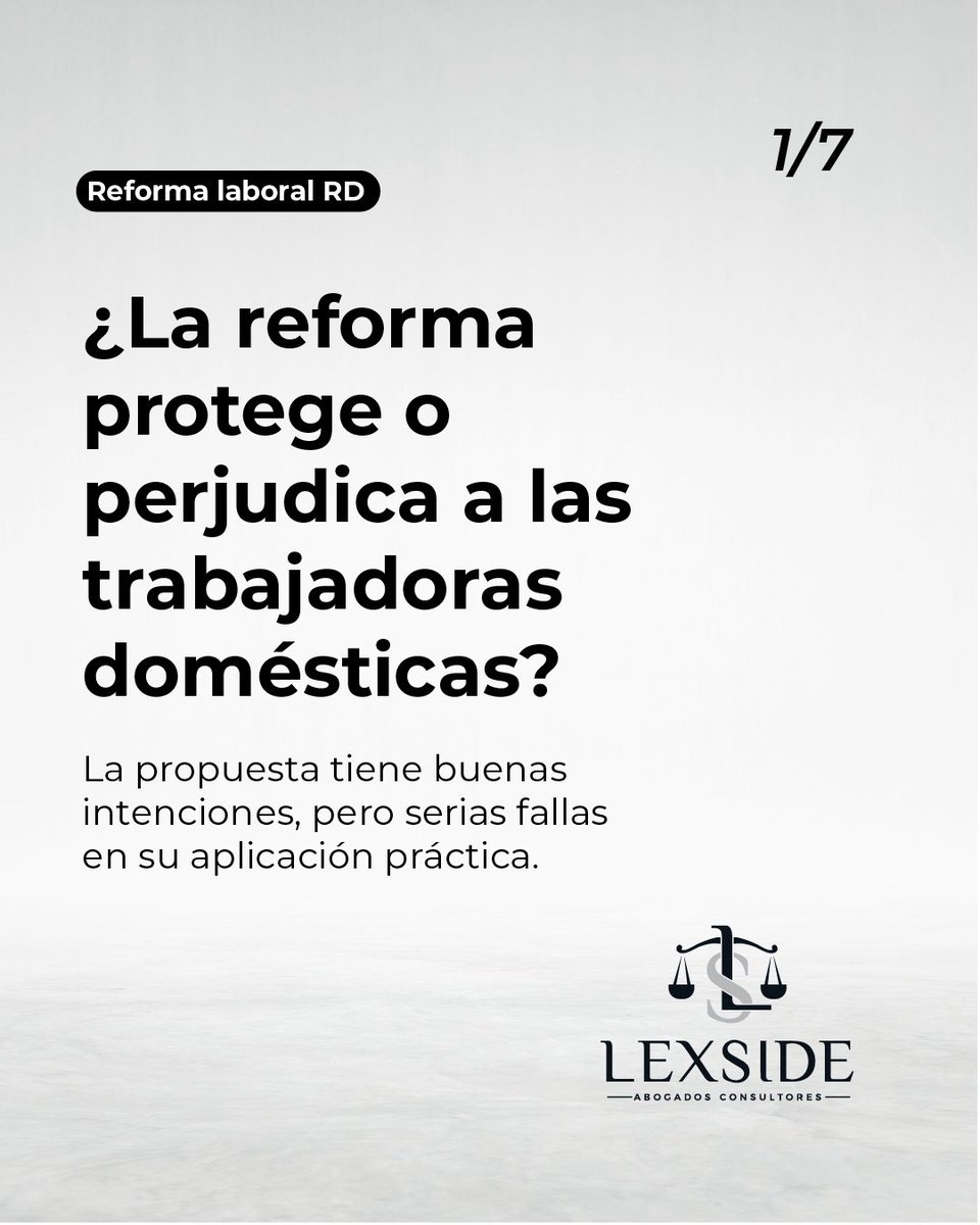 JuanGratereaux's tweet photo. Excelente aporte del equipo LEXSIDE 🇩🇴🙏🏻 aquí podrán ver los dolores  de cabeza que traerá la reforma laboral a las casas de familia sino se deja todo claro. @LexsideRD https://t.co/mESeEa1PnT