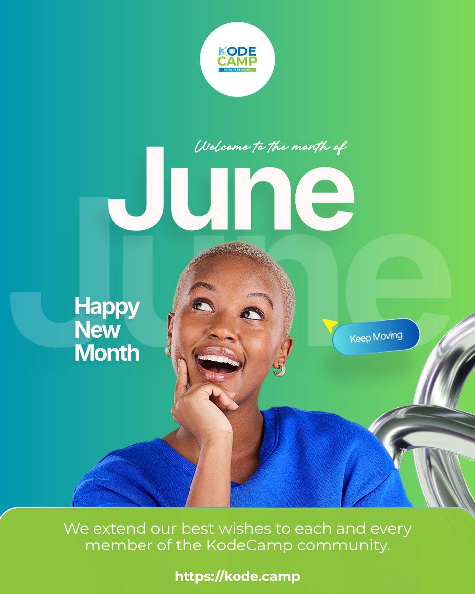 kode_camp's tweet photo. Hello June! 
Welcome to the final month of the first half of the year.
Whether you're starting, continuing, or restarting your tech journey, remember: every step forward counts.
💡 Keep Learning. 
🚀 Keep Building. 
🎯 Keep Growing. 
💪 Keep Moving.

Happy New Month from KodeCamp https://t.co/oKrfXBjS46