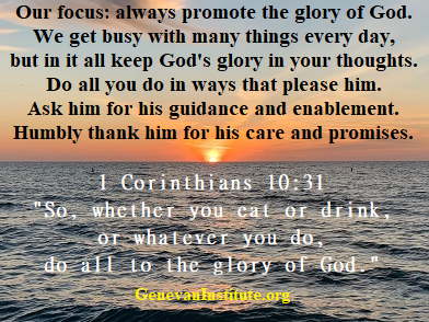 Genevan_Inst's tweet photo. Wisdom of the Week at https://t.co/bj28jBRwwj: "Always Promote God's Glory"  ... https://t.co/KHdTfJ2D78