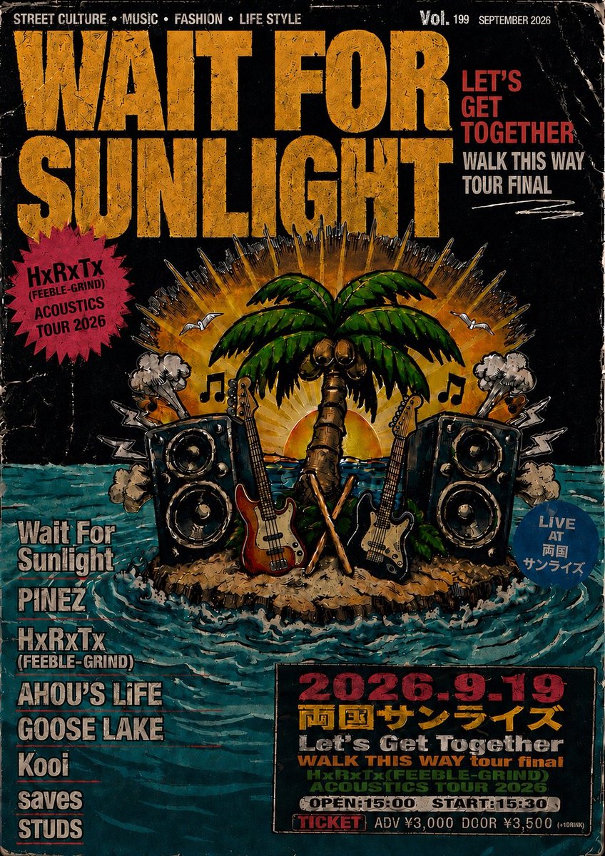 HxRxTx_FxGx's tweet photo. 告知解禁🔥
9/19はWAIT FOR SUNLIGHTのツアーファイナルに参戦します。久々に会える人達もいて楽しみ！

Let's Get Together 
WALK THIS WAY tour final

Wait For Sunlight
STUDS
PINEZ
HxRxTx(FEEBLE-GRIND) 
AHOU'S LiFE
GOOSE LAKE
Kooi
saves
15:00 open 15:30 start
ADV¥3000 DOOR¥3500 +1D https://t.co/fk9pddWGcO