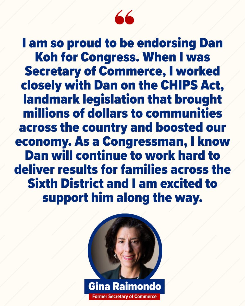 dank's tweet photo. Honored to have the endorsement of former Secretary of Commerce Gina Raimondo.

Having worked closely together on the Bipartisan Infrastructure Law and the CHIPS Act, I know firsthand that Secretary Raimondo knows how to deliver. I’m incredibly grateful to have her support as we work to create a more affordable, prosperous Sixth District.