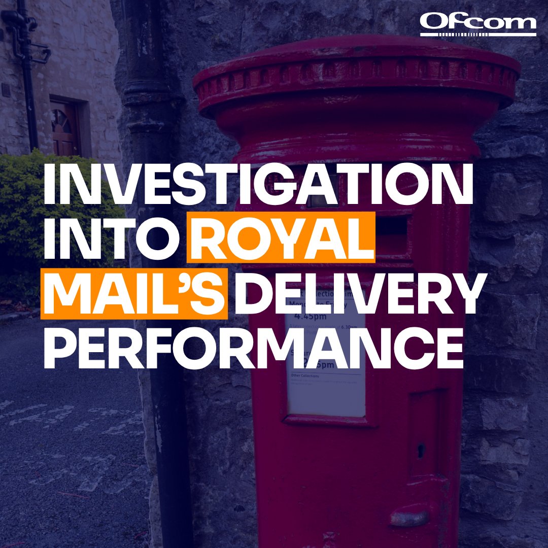 Ofcom's tweet photo. 📮 We’ve opened an investigation into Royal Mail’s 2025/26 delivery performance after it failed to meet its targets.

Find out more 🔗https://t.co/wMAji7aopN https://t.co/diXO74IsNW