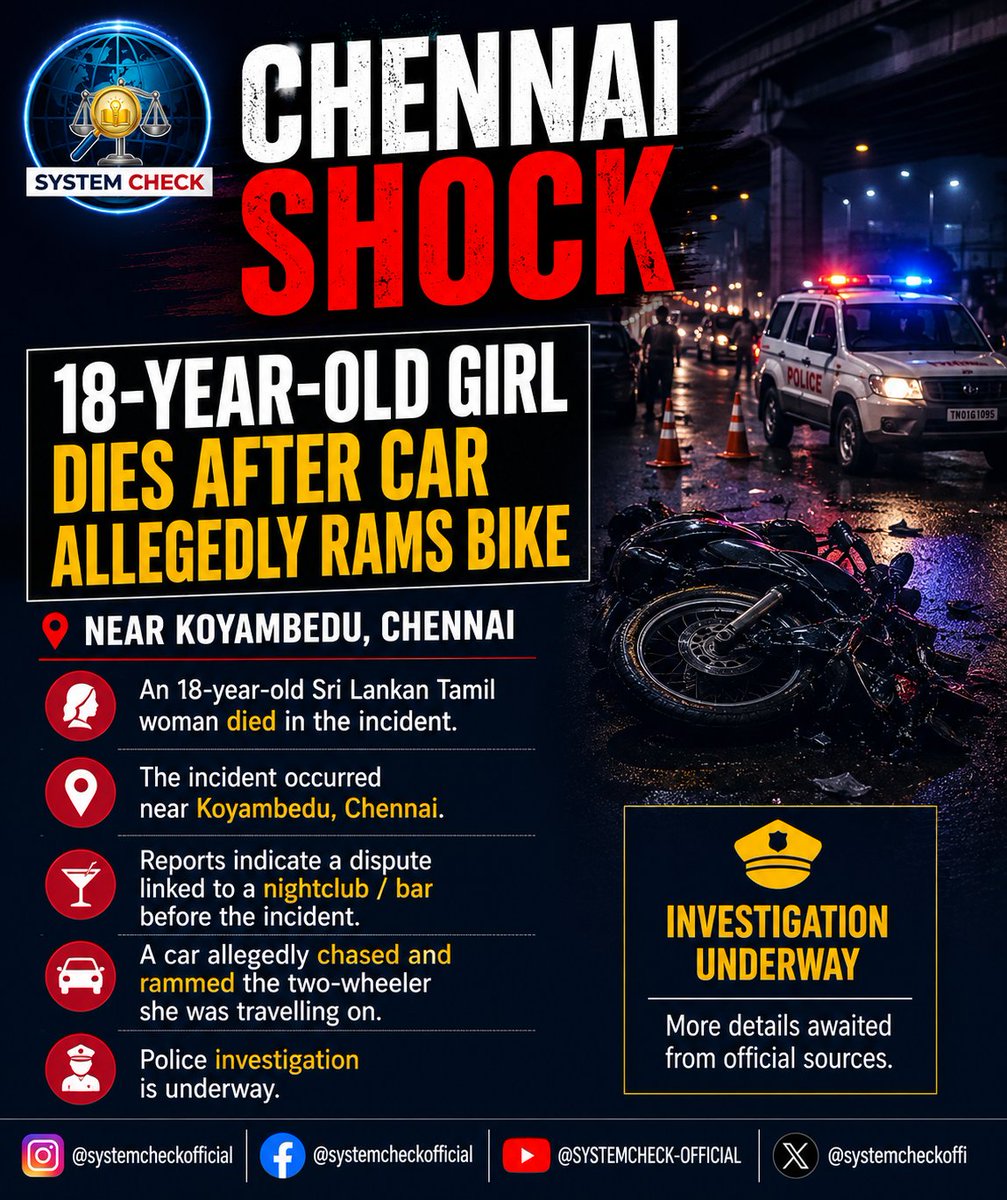 systemcheckoffi's tweet photo. 🚨 An 18-year-old Sri Lankan Tamil woman died in a shocking incident near Koyambedu, Chennai.

Reports suggest a dispute allegedly linked to a nightclub/bar escalated, following which a car allegedly rammed the two-wheeler she was travelling on.

#Chennai #Koyambedu #CrimeNews https://t.co/LEY7DTeSph
