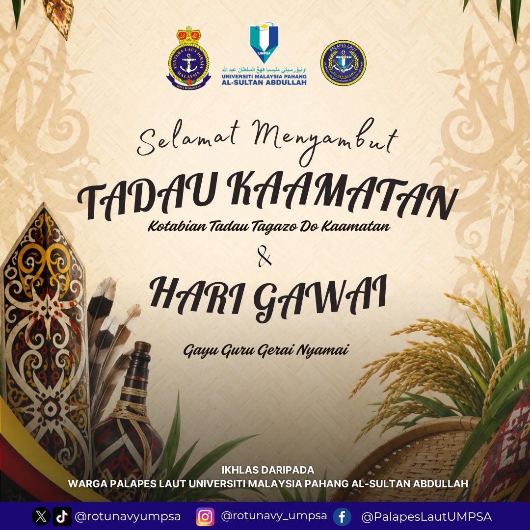 rotunavyumpsa's tweet photo. [ 02 JUN 2026 || HARI GAWAI ]

“Gayu Guru Gerai Nyamai”

Dengan penuh rasa syukur dan kegembiraan, kami mengucapkan Selamat Menyambut Hari Gawai Dayak kepada mereka yang meraikannya.

#rotunavyumpsa #palapeslautumpsa #palapeslaut #navypeople #psstldm https://t.co/UZvqS5Lbl8