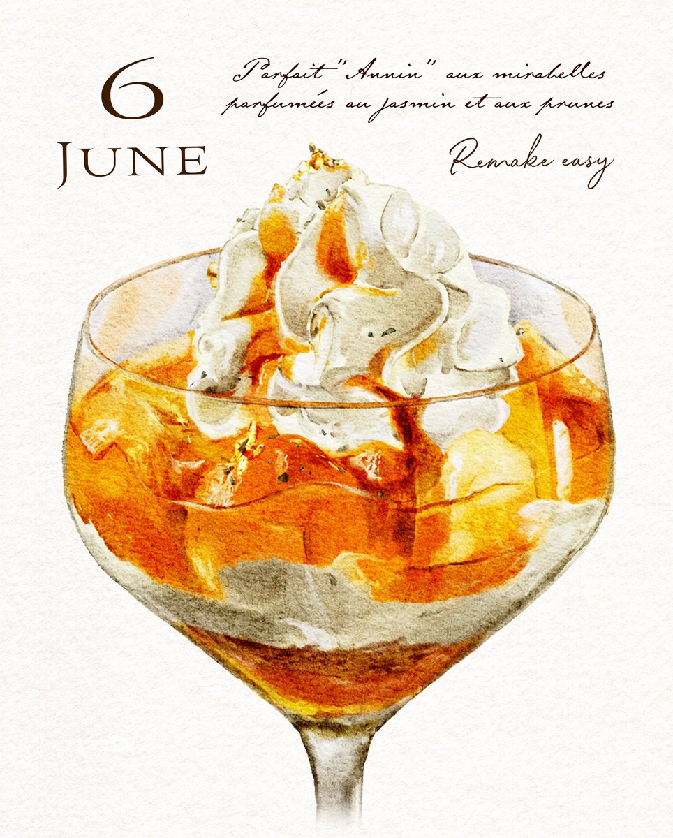 Remakeeasy_'s tweet photo. 6月限定パフェ

茉莉花香るミラベルとプラムの杏仁パフェ
Parfait "Annin" aux mirabelles parfumées au jasmin et aux prunes

明日から使えるカレンダー＆壁紙をお届け✨🧡

この季節だけの一杯とともに、6月もお楽しみください。 https://t.co/WrMjSq4G0F
