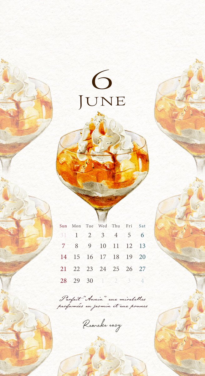 Remakeeasy_'s tweet photo. 6月限定パフェ

茉莉花香るミラベルとプラムの杏仁パフェ
Parfait "Annin" aux mirabelles parfumées au jasmin et aux prunes

明日から使えるカレンダー＆壁紙をお届け✨🧡

この季節だけの一杯とともに、6月もお楽しみください。 https://t.co/WrMjSq4G0F