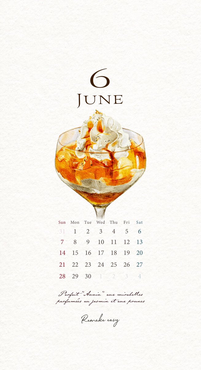 Remakeeasy_'s tweet photo. 6月限定パフェ

茉莉花香るミラベルとプラムの杏仁パフェ
Parfait "Annin" aux mirabelles parfumées au jasmin et aux prunes

明日から使えるカレンダー＆壁紙をお届け✨🧡

この季節だけの一杯とともに、6月もお楽しみください。 https://t.co/WrMjSq4G0F