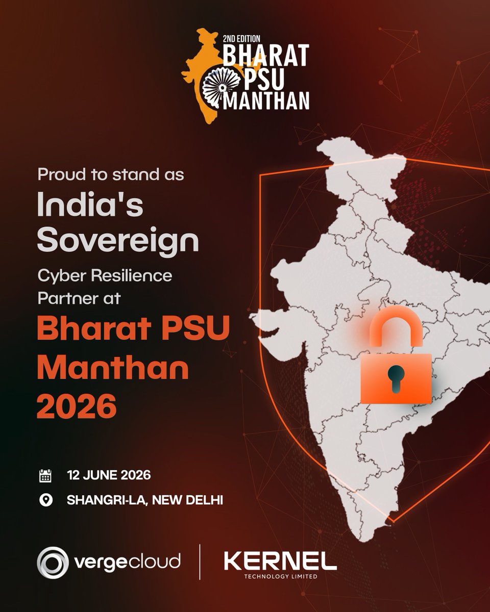 vergecloud's tweet photo. VergeCloud joins Bharat PSU Manthan 2026 as Cyber Resilience Partner alongside Kernel Technology Limited.

The 2nd Edition, on 12 June at Shangri-La, New Delhi.

#BharatPSUManthan #CyberResilience #SovereignTech #CyberSecurity #DigitalIndia #PSU #VergeCloud #PublicSectorIndia https://t.co/EEWcq9YC2r