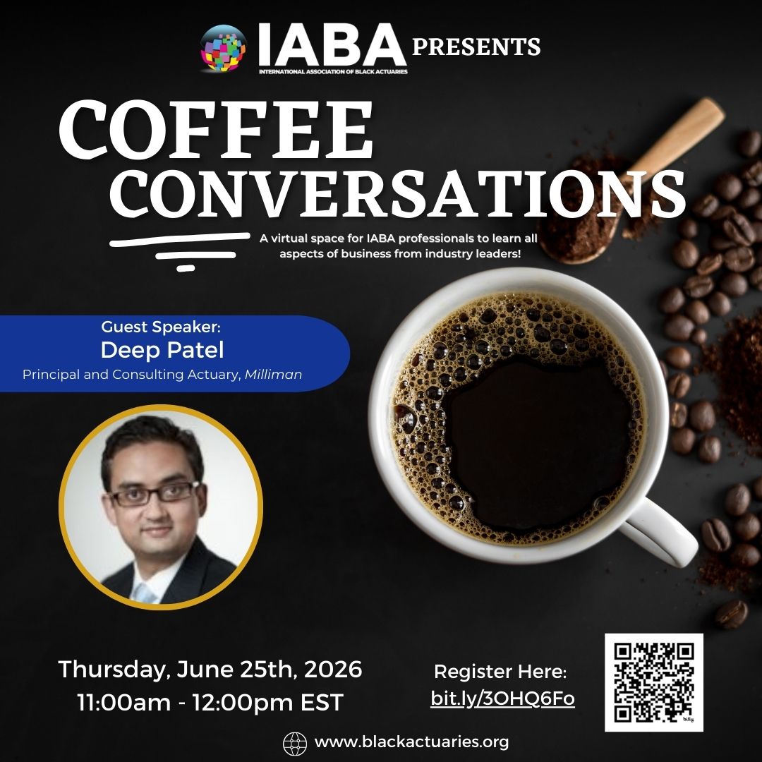 BlackActuaries's tweet photo. Join IABA on June 25 at 11:00 AM ET for our next Coffee Conversation featuring Deep Patel, Principal & Consulting Actuary at Milliman.

With more than two decades of experience in financial risk management, Deep has helped insurers and financial institutions tackle complex challenges involving regulatory capital, economic capital, hedging strategies, product design, and advanced risk modeling.

In this conversation, Deep will share insights from his actuarial journey, discuss the evolving role of analytics and risk management, and offer perspectives on how actuaries can create value in an increasingly complex environment.

Whether you're a student, emerging professional, or experienced actuary, this is a great opportunity to learn from a leader working at the forefront of actuarial consulting and financial risk.

📅 June 25, 2026
⏰ 11:00 AM ET

Grab your coffee and join us for what promises to be an engaging and insightful discussion.

#IABA #CoffeeConversations #ActuarialLeadership #RiskManagement #Milliman #ProfessionalDevelopment #BlackActuaries