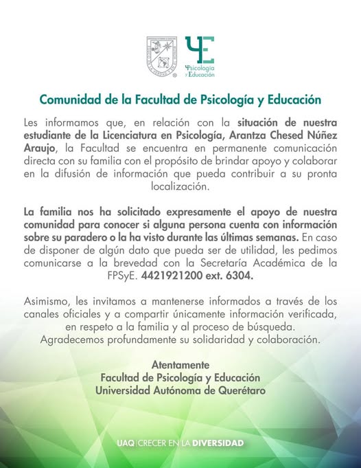 UAQmx's tweet photo. 🚨 ¡AYÚDANOS A LOCALIZARLA! 🚨

Solicitamos el apoyo de la comunidad y la sociedad para localizar a Arantza Chesed Núñez Araujo, estudiante de Psicología de la @UAQmx. 🎓💙

Si tienes información, comunícate al:
📞 442 192 1200 ext. 6304
Por favor, da RT. 🙏 

#UAQ #Urgente https://t.co/V71qQvRmsx