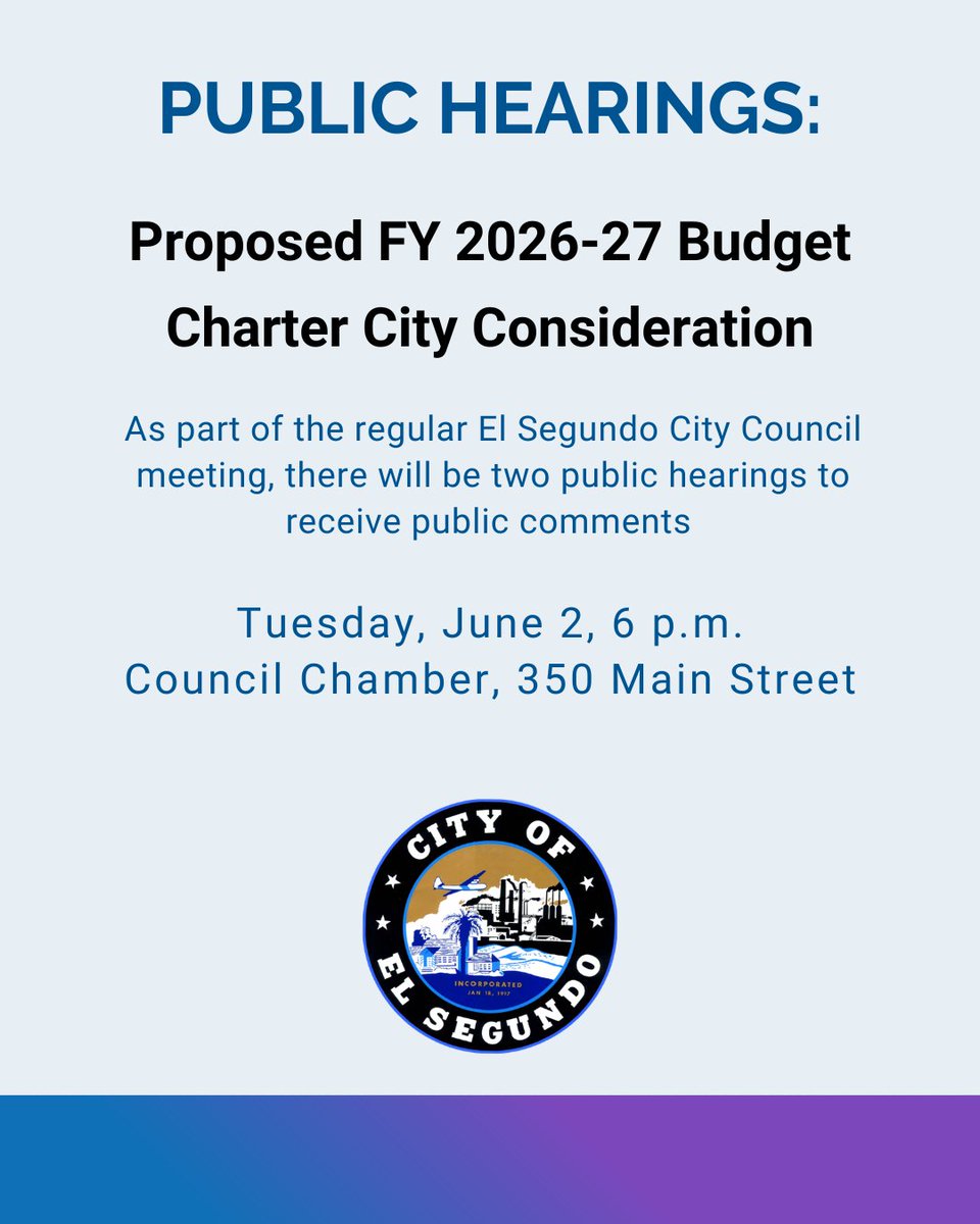 elsegundocity's tweet photo. As part of the regular El Segundo City Council meeting on Tuesday, June 2, there will be two public hearings: Approval of Proposed FY 2026-27 Citywide Operating and Capital Improvement Program Budget; and Consider El Segundo Becoming a Charter City.

https://t.co/TVxbcz9mad https://t.co/ahRdn4hMNF