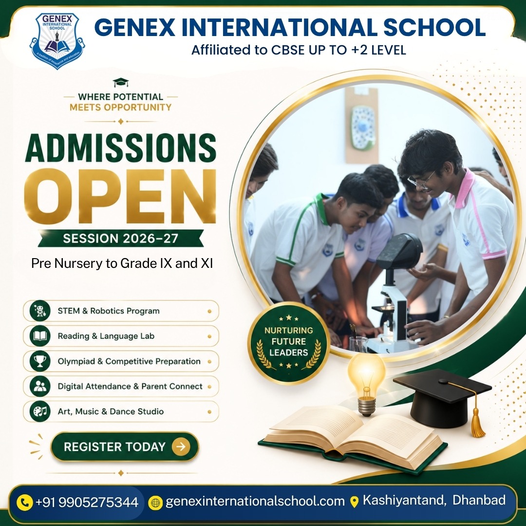 GenexSchool's tweet photo. 🏫 Admission OPEN for 2026–27! 🎓 From Nursery to Grade XI, we offer smart learning in a safe and nurturing environment.
🌟 Shape your child’s bright future with Genex International School! 🚀
📞 Call: +91 9905275344
#AdmissionOpen #DhanbadSchools #SmartLearning #FutureReady https://t.co/4ikRhKTm3D