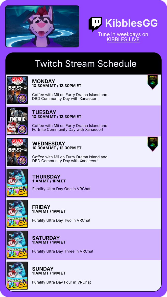 KibblesGG's tweet photo. This week's schedule! Catch me live Monday through Wednesday at 10:30am MT / 12:30pm ET and at 11am MT / 1pm from Thursday to Sunday on https://t.co/lWHmoywDNr

#furrylive #goinglive #FuralityUltra #TwitchStreamer #vtuberEN https://t.co/GXjiqODMaP