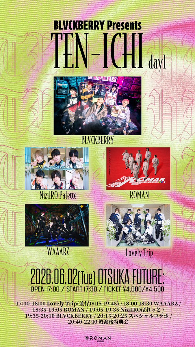 BLVCKBERRY_JP's tweet photo. /／
🗣️ 明日は #TENｰICHI 初日🔥！
\＼

明日は6日ぶりかつ6月最初のライブ！
1年ぶりの主催、熱い1日にしましょう🔥

スペシャルコラボもお楽しみに！

📅 | 6月2日(火)
🗺️ | 大塚FUTURE:
🎤 | 19:35〜20:10
📸 | 20:40〜22:10
🎫 | 当日券あり https://t.co/uRgG7MbGaN