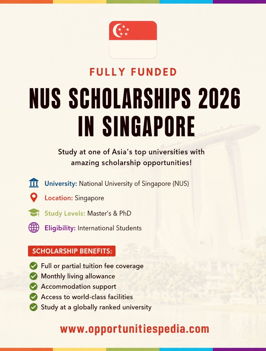 Opedia3's tweet photo. NUS Scholarships 2026 in Singapore | Fully Funded

Study at one of Asia’s top universities with amazing scholarship opportunities!

🏫 University: National University of Singapore (NUS)
📍 Location: Singapore
🎓 Study Levels: Master’s & PhD
🌍 Eligibility: International Students

✨ Scholarship Benefits:
✅ Full or partial tuition fee coverage
✅ Monthly living allowance
✅ Accommodation support
✅ Access to world-class facilities
✅ Study at a globally ranked university

Details link: https://t.co/gJObI0vdVw

🚀 Don’t miss this scholarship opportunity at NUS!

🔖 #NUS #StudyInSingapore #SingaporeScholarships #FullyFunded #Scholarships2026 #OpportunitiesPedia