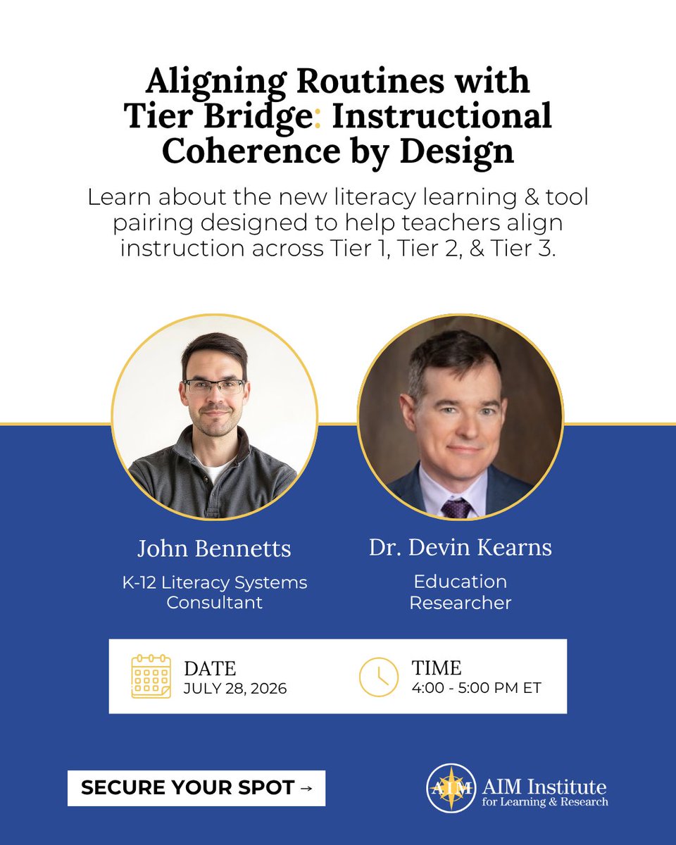 AIMtoLearn's tweet photo. Even when schools invest in strong literacy programs and instructional materials, students can experience reading instruction very differently as they move between classrooms, interventions, and support throughout the day.

What happens when instructional routines, language, and expectations don't align?

Join Goodnight Distinguished Professor in Early Literacy at North Carolina State University @devin_kearns, K-12 Literacy Systems Consultant John Bennetts, and AIM Institute for Learning & Research for Aligning Routines with Tier Bridge: Instructional Coherence by Design.

In this free webinar, you'll explore:
• Why instructional alignment matters
• How inconsistent routines can impact learning
• Ways Tier Bridge, a BRAND NEW innovative tool, could support you in creating instructional coherence

Registrants will also be invited to submit a classroom routine that could be featured in the demo of practical ways to design explicit instruction, compare routines, and refine classroom practices to improve learning outcomes.

If your school or district is working to strengthen literacy outcomes, this webinar is for you.

📅 July 28, 2026
🕓 4:00-5:00 PM ET

Register today to learn how instructional coherence can move from aspiration to action: https://t.co/ruDDXBF8WY