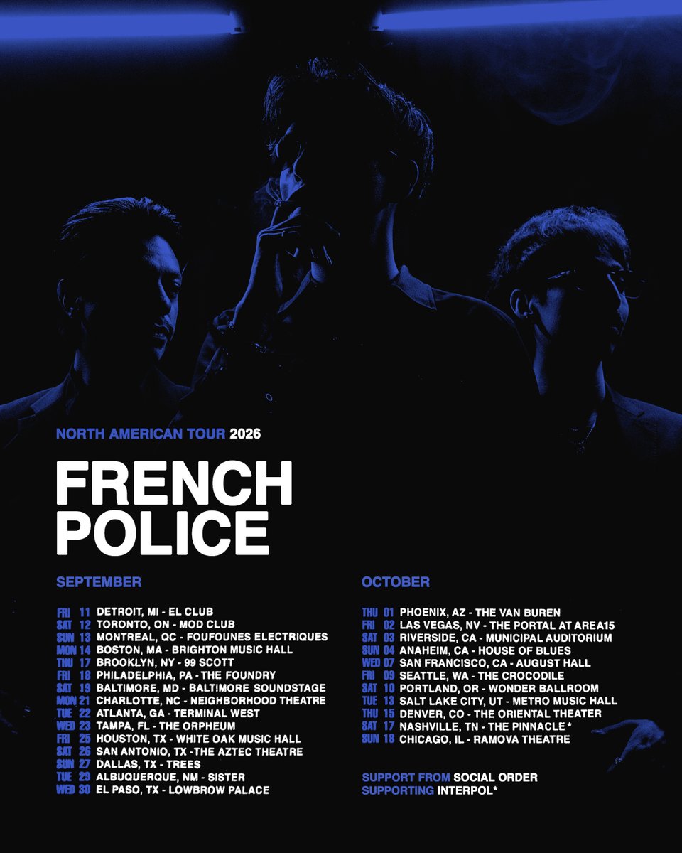 frenchpolicia's tweet photo. 2026 NORTH AMERICAN TOUR WITH @socialordermusic

PRE-SALE STARTS NOW WITH CODE ‘NA2026’. 

GENERAL ON SALE THIS THURSDAY JUNE 4TH AT 10AM LOCAL TIME.

https://t.co/wheCKNboqF https://t.co/NPpV2IaXcH