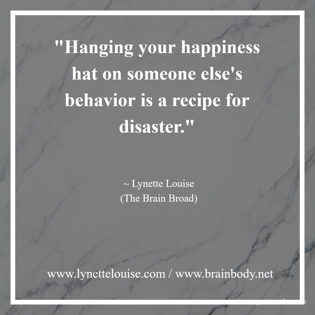 lynettelouise's tweet photo. "Hanging your happiness hat on someone else's behavior is a recipe for disaster."
https://t.co/jsndonABdR / https://t.co/drMXlKIUPY
#BrainBroad #quote #MentalHealth https://t.co/vaupcbca7V