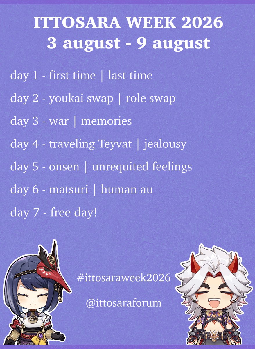 IttosaraForum's tweet photo. Hi, ittosara nation! Are you ready for another Ittosara Week?

#ittosaraweek2026 will be hosted August 3rd - August 9th this year. Let's give it our best and create some fanworks!

Prompts and rules: https://t.co/WqY9AJdeqD