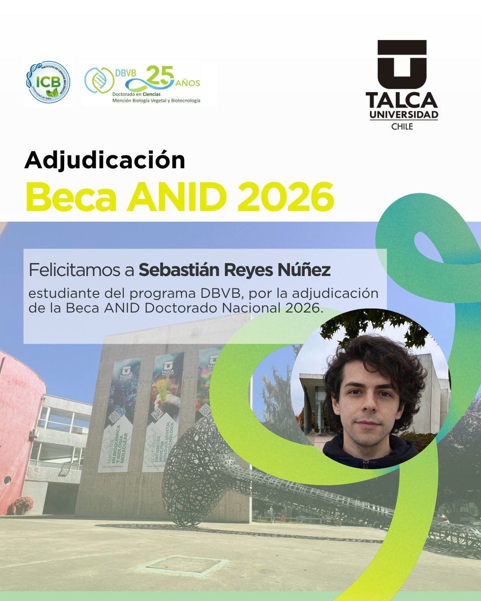 dbvb_utalca's tweet photo. 🟣 Felicitamos a #SebastiánReyesNúñez, estudiante del programa DBVB por la adjudicación de la Beca ANID Doctorado Nacional 2026 👏 https://t.co/stigIemnoD