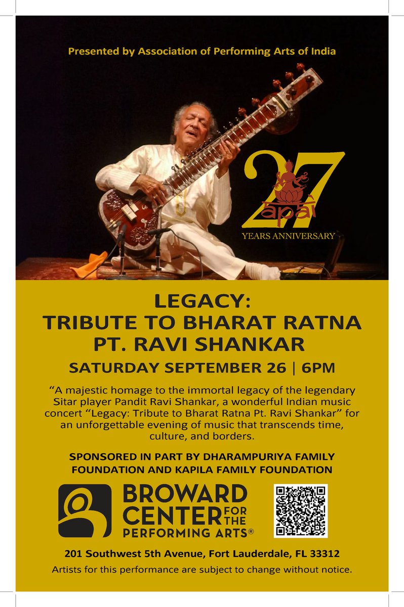apaiart's tweet photo. Legacy: Tribute to Bharat Ratna Pandit Ravi Shankar, an Indian Classical Music Concert
Saturday, September 26, 2026 at 6-8 PM
Amaturo theatre, Broward Center of the Performing Arts, 201 SW Fifth Avenue, Fort Lauderdale, FL 33312.
6 PM TO 8 PM
TICKETS: https://t.co/erSaAkuKz7 https://t.co/t6HuamJwEi
