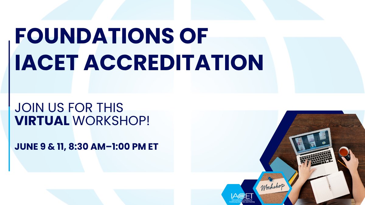 IACETorg's tweet photo. Ready to pursue IACET Accreditation? Join the Foundations of IACET Accreditation Workshop on June 9 &amp; 11 and learn how to navigate the ANSI/IACET Standard, prepare application documentation, and build a plan for ongoing compliance.

Register today.  https://t.co/eRP4RHUegQ https://t.co/BTCQFYErxj