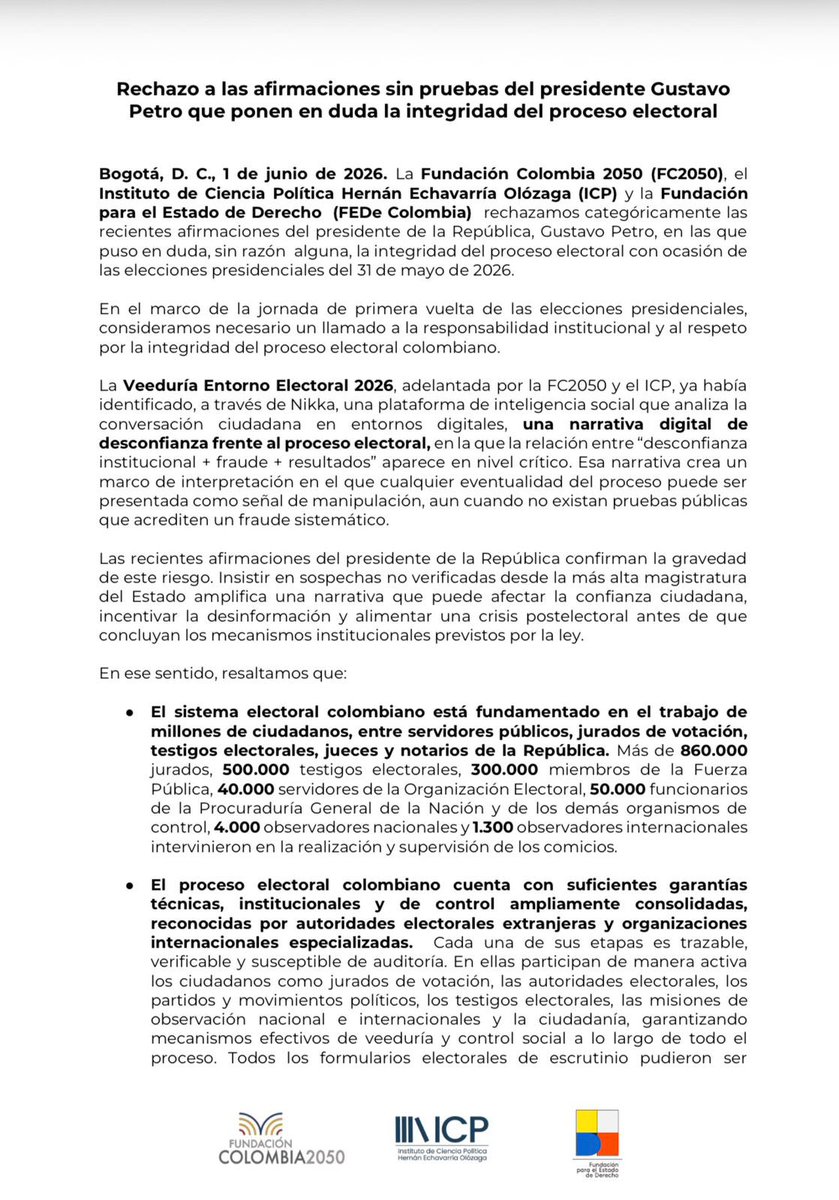 ICPColombia's tweet photo. La @funcolombia2050, el ICP y @FEDe_Colombia_ rechazamos categóricamente las declaraciones del presidente Gustavo Petro.

Desde la Veeduría Entorno Electoral 2026 ya habíamos identificado que se venía instalando una narrativa digital de desconfianza sobre fraude y resultados. Insistir en sospechas sin pruebas sobre el proceso electoral alimenta esa narrativa, erosiona la confianza ciudadana y debilita la democracia.

Respaldamos a la @Registraduria y a las instituciones. Toda denuncia debe sustentarse en hechos, pruebas verificables y canales institucionales.

Comunicado completo 👇

https://t.co/UhQ8gGHWYC