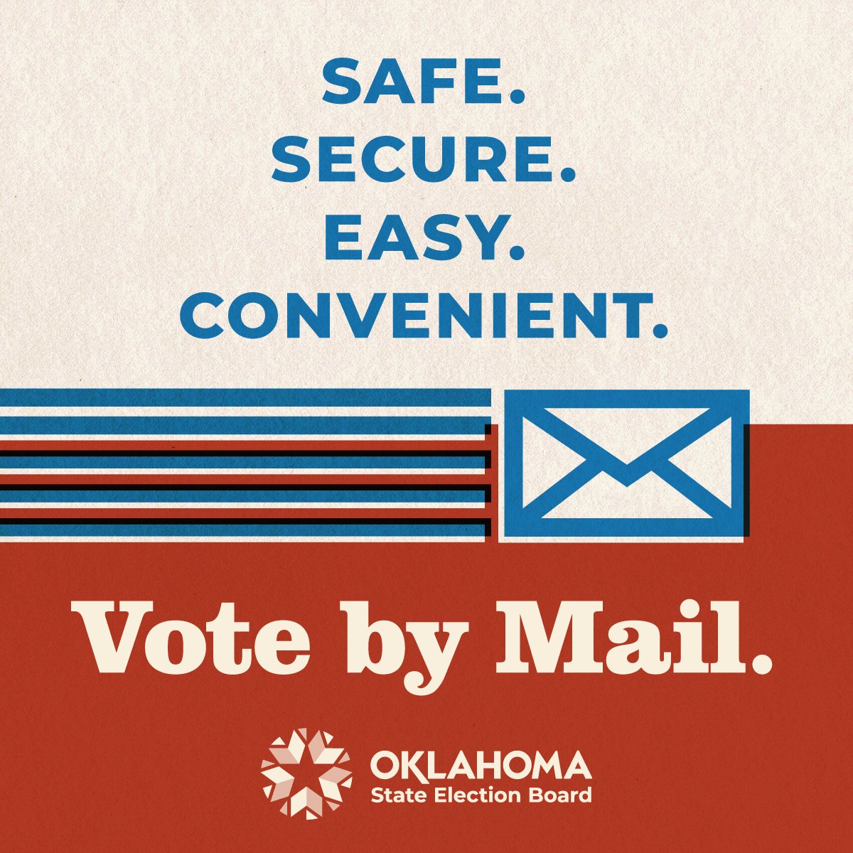Image of an envelope with the text, "Safe. Secure. Easy. Convenient. Vote by Mail." followed by the Oklahoma State Election Board logo.