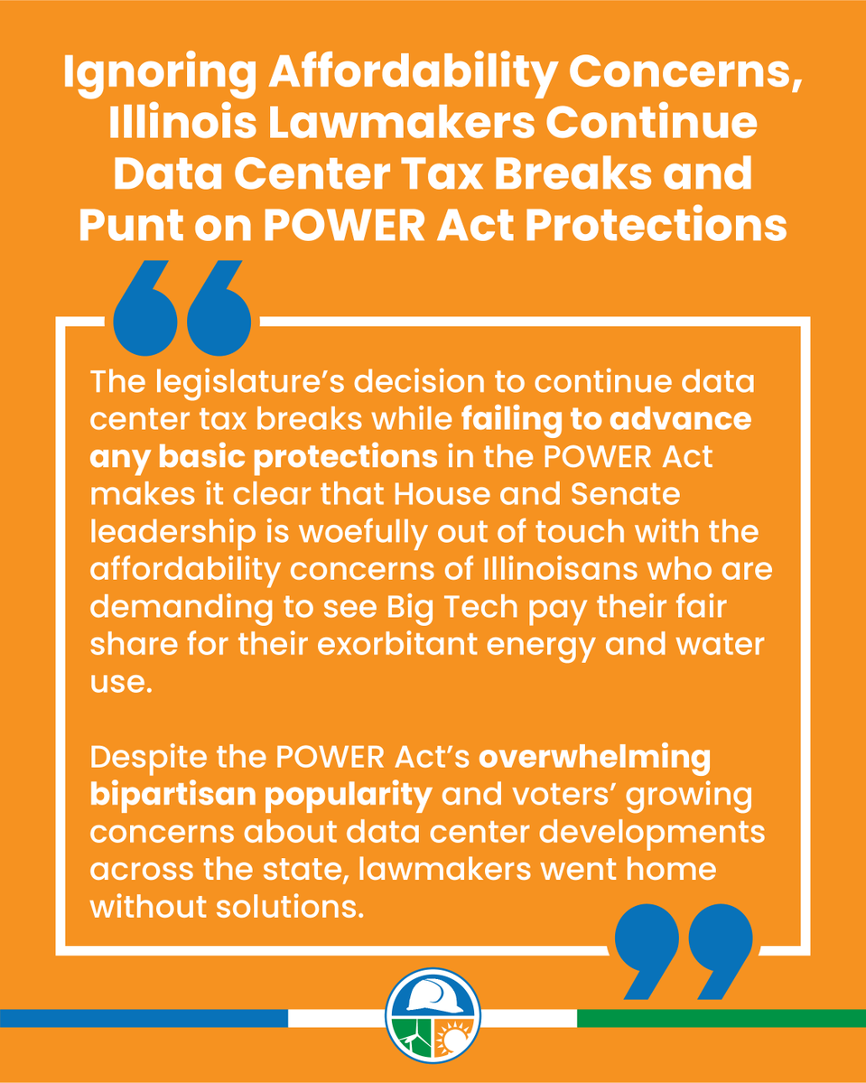 ILCleanJobs's tweet photo. Today, the General Assembly adjourned without taking action on the POWER Act. Instead, lawmakers opted to continue tax breaks for data centers.

Read our full statement: https://t.co/xATL8LICWA https://t.co/YEHUJTI9F9