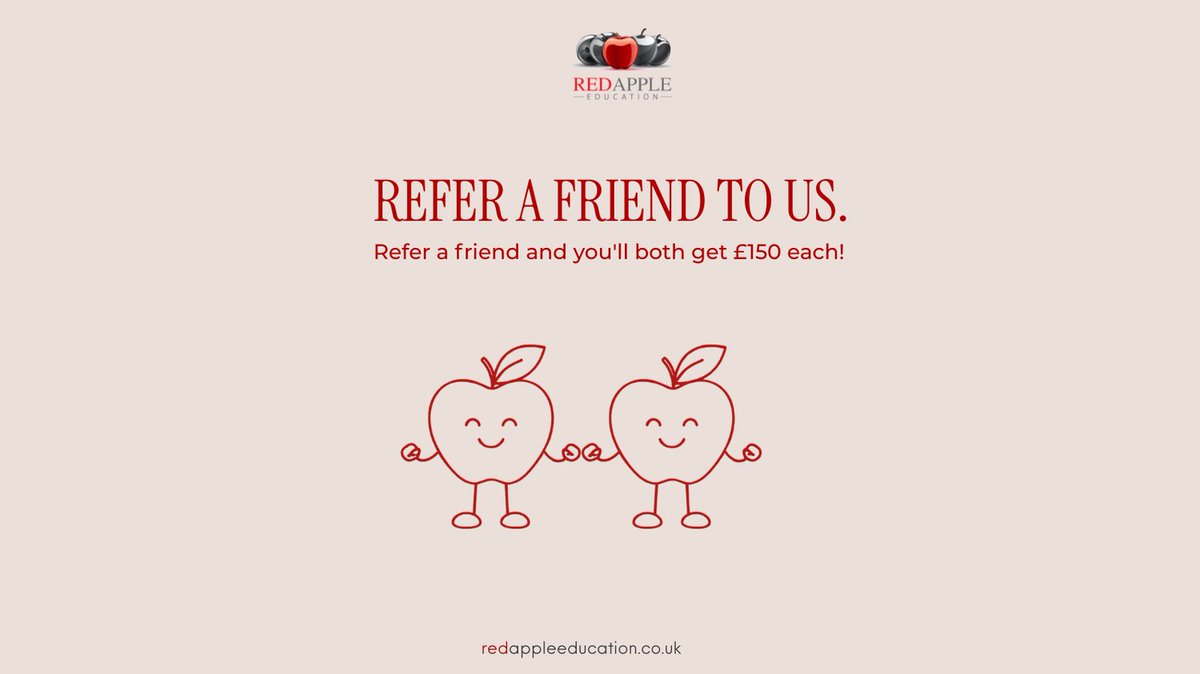 RedAppleEduc's tweet photo. 🍎 Refer your friends or family members to us and you can both earn £150 t&amp;cs apply. https://t.co/4UydFdY2FF