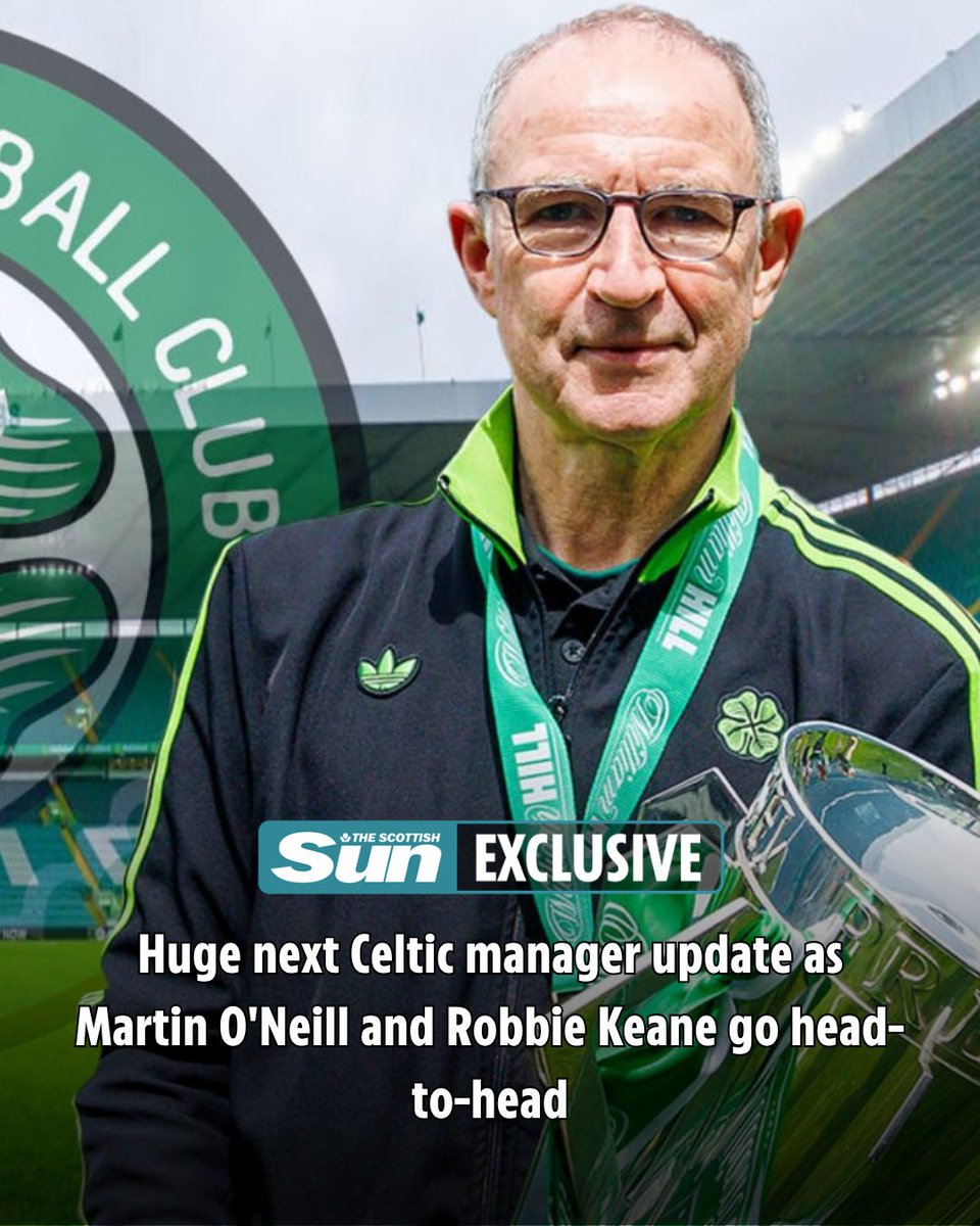 scotsunsport's tweet photo. EXCLUSIVE! Huge next Celtic manager update as Martin O'Neill and Robbie Keane go head-to-head - and club legend lined up for return

https://t.co/kOQmkKhplv https://t.co/XTD9TLDzpb