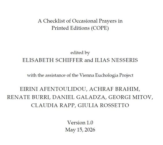 georg_mit's tweet photo. The 'Checklist of Occasional Prayers in Printed Editions' is out! Hope that this publication by the Vienna Euchologia Project will facilitate everyone working with mediaeval Greek prayer books.
#Byzantium https://t.co/L7OjKgIAYA