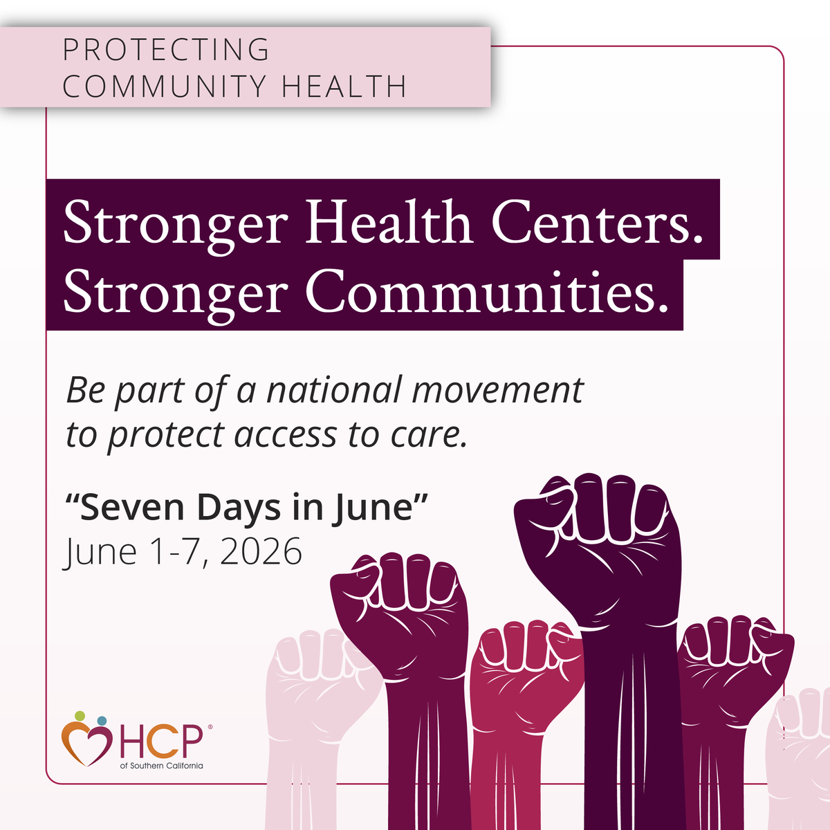 HCPSoCal's tweet photo. #SevenDaysInJune brings people together nationwide to raise awareness about the policies shaping access to care, June 1-7. HCP is proud to stand with health centers—visit https://t.co/mRQAcwMxrG to learn more. https://t.co/btY7X4Cpwj