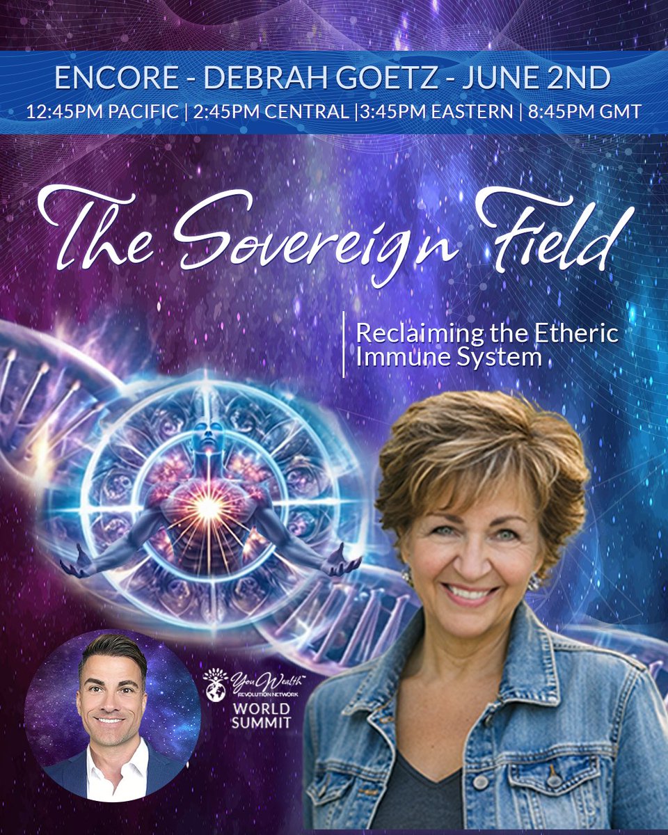 DariusNow's tweet photo. ⏰ 45 minutes away! #YouWealthRevolution Next-Level Transformation!
👉 https://t.co/574q7NQPQR
Catch the Encore: Debrah Goetz - The Sovereign Field: Reclaiming the Etheric Immune System!
🕐 12:45 pm PT / 3:45 pm ET / 8:45 pm GMT https://t.co/PSBxyGSyHT