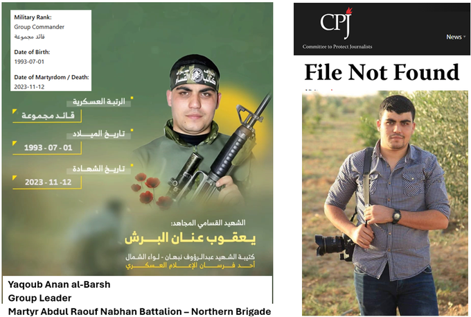 Aizenberg55's tweet photo. May 10: Hamas admitted that commander Yaacoub Al-Barsh posed as a journalist. @pressfreedom removed his name, but quietly. The CPJ still refuses to report on the REAL story in Gaza: dozens of terrorists posed as journalists and the IDF did not target journalists. 5/ https://t.co/248fl4vMDU