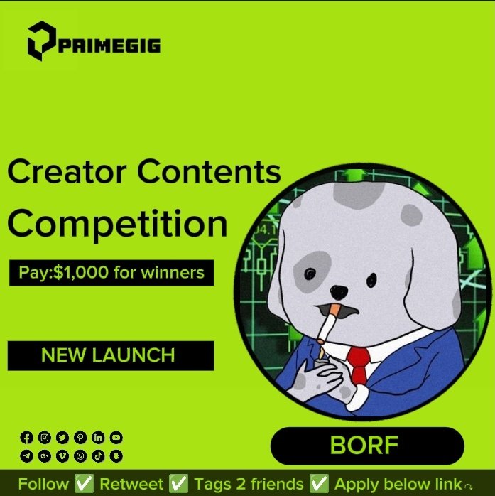 PRIME_GIG's tweet photo. BORF Creator Contest  IS LIVE 🔔

💰 $1,000 Prize Pool 🏆

🏆 Rewards Distribution↷

10 winners — $100 each.

(1) — $100
(2) — $100
(3) — $100
(4) — $100
(5) — $100
(6) — $100
(7) — $100
(8) — $100
(9) — $100
(10)—$100

Writing a content focused on organic, educational storytelling.

➛ Like & RT

🔻How to enter ↷

✅Join Below To Read Rules & Submit Your Entry 👇

⏩Join Here:https://t.co/xU8r9QKSSj

📅 Deadline: June 7/ 2026⏰