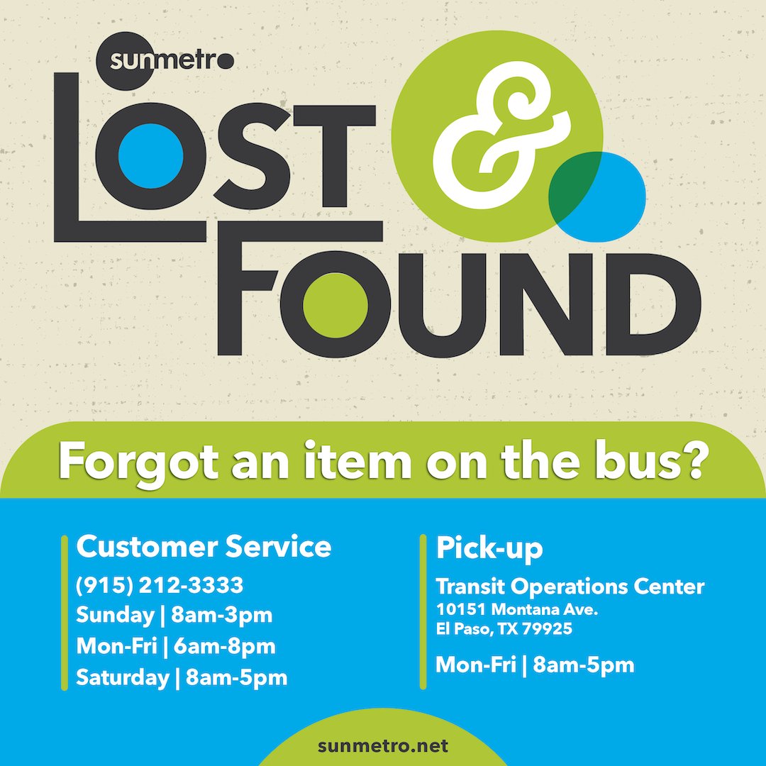 SunMetro's tweet photo. Forgot something on the bus? Give us a call at 915-212-3333 during our Customer Service hours, or fill out a contact form here: https://t.co/ebxrTkQ5qk

Customer Service Hours:
Sunday | 8am-3pm
Mon-Fri | 6am-8pm
Saturday | 8am-5pm https://t.co/v4zzhnu8fL