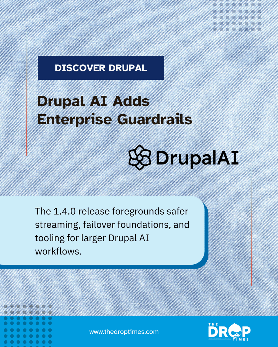 thedroptimes's tweet photo. Drupal AI 1.4.0 adds streaming-aware guardrails, failover foundations, and new developer tooling.

The release expands AI routing, automation workflows, and framework capabilities for larger-scale Drupal AI implementations.

https://t.co/nDpRZI94wB 

#Drupal #DrupalAI #OpenSource https://t.co/S646oH1yha