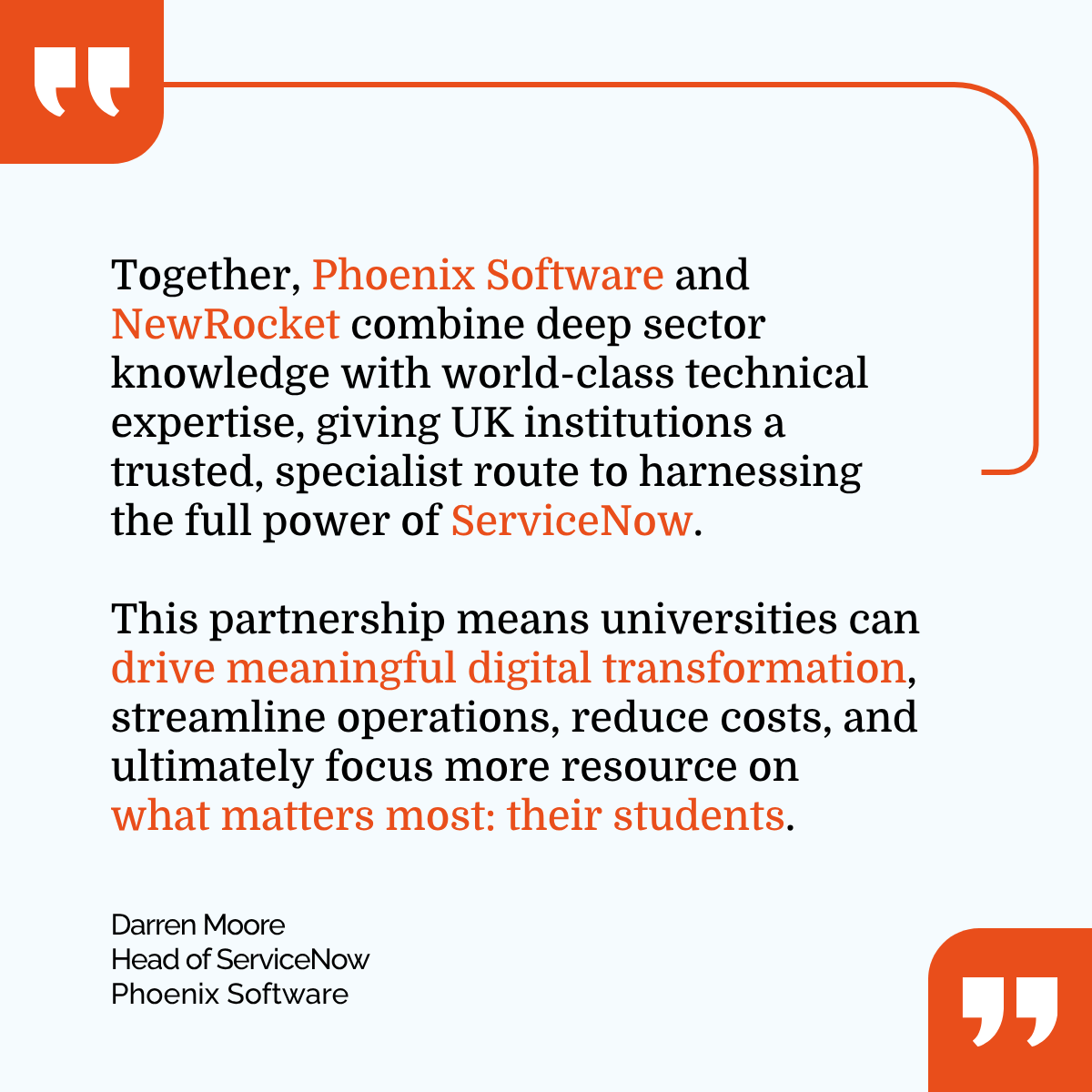 PhoenixYork's tweet photo. Phoenix Software has selected NewRocket as their exclusive ServiceNow services partner!

NewRocket is an AI-first ServiceNow Elite Partner, helping organisations unlock greater value from ServiceNow through intelligent automation, AI-driven insight, and more connected service delivery.

Together, Phoenix and NewRocket will support higher education institutions to:
✨ Improve student and staff service experiences
✨ Streamline IT, HR, estates, and campus operations
✨ Reduce manual processes through automation
✨ Unlock better insight for faster, smarter decision-making

Helping higher education do more with less 🚀 Discover more 👉 https://t.co/X1rpBdWrYi