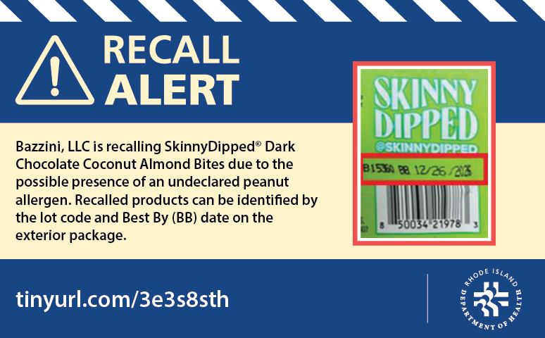 RIHEALTH's tweet photo. Recall:  Bazzini, LLC is recalling SkinnyDipped® Dark Chocolate Coconut Almond Bites due to the possible presence of an undeclared peanut allergen. Learn more from @FDArecalls at https://t.co/TuQXHrgbph https://t.co/Zcfl2lXbIP