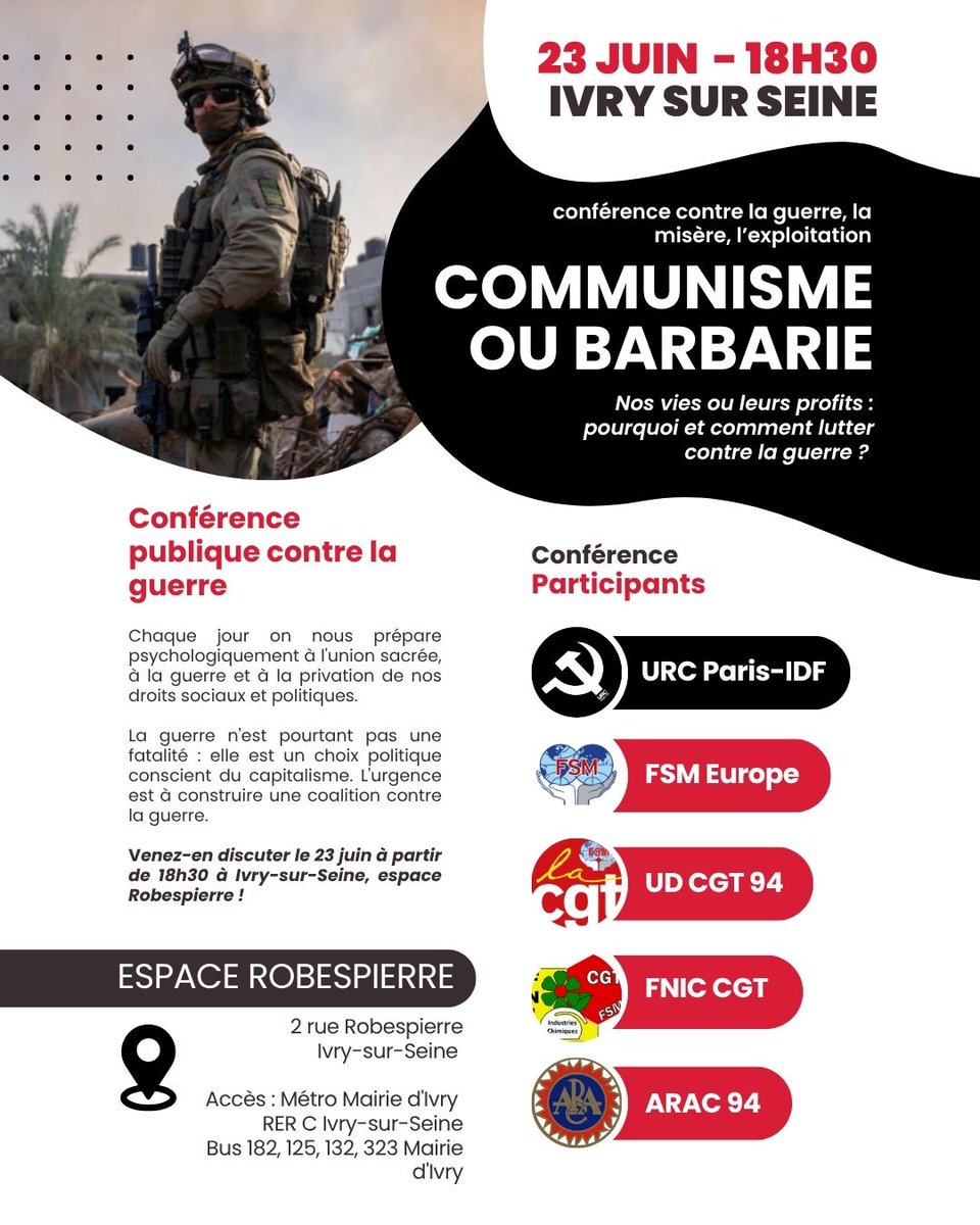 URCIDF's tweet photo. Communisme ou barbarie : conférence publique contre la guerre, la misère, l’exploitation à Ivry-sur-Seine, le 23 juin, à partir de 18h30, organisée par l'Union pour la Reconstruction Communiste organise avec l'UD CGT 94, la FNIC CGT, la FSM Europe et l'ARAC 94. https://t.co/ltjWAb8aJ3