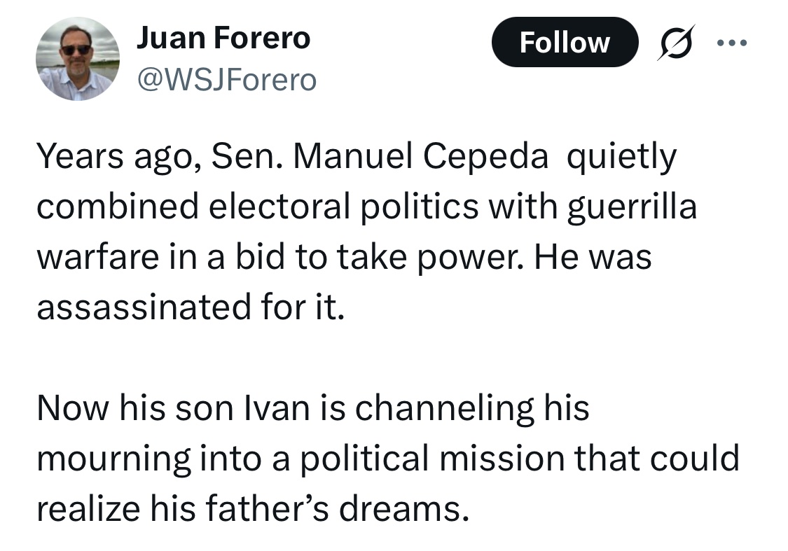 LucaKDeCola's tweet photo. @GregGrandin Certainly didn’t help that Forero’s writing articles playing on the rights anticommunist hysteria claiming Cepeda’s father was assassinated because he "combined electoral politics with guerrilla warfare,” which is categorically false. https://t.co/zlUZ9VVBIy